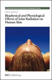 Biophysical and Physiological Effects of Solar Radiation on Human Skin (eBook, PDF)
