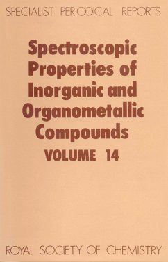 Spectroscopic Properties of Inorganic and Organometallic Compounds (eBook, PDF)