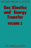 Gas Kinetics and Energy Transfer (eBook, PDF)