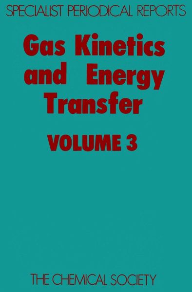 Gas Kinetics and Energy Transfer (eBook, PDF)
