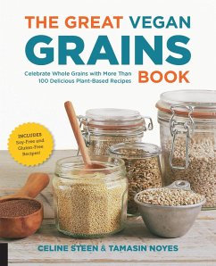 The Great Vegan Grains Book (eBook, ePUB) - Steen, Celine; Noyes, Tamasin