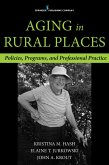Aging in Rural Places (eBook, ePUB)