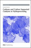 Carbons and Carbon Supported Catalysts in Hydroprocessing (eBook, PDF)