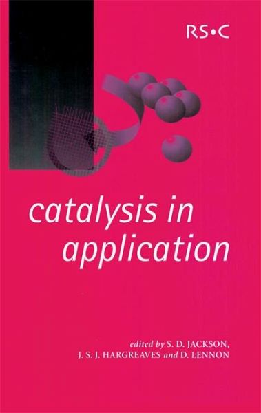 Catalysis in Application (eBook, PDF) Catalysis in Application (eBook, PDF)