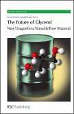 Future of Glycerol (eBook, PDF) Future of Glycerol (eBook, PDF)