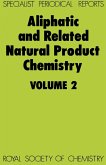 Aliphatic and Related Natural Product Chemistry (eBook, PDF) Aliphatic and Related Natural Product Chemistry (eBook, PDF)