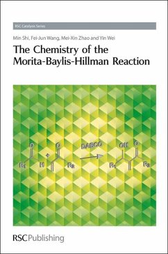 The Chemistry of the Morita-Baylis-Hillman Reaction (eBook, PDF) - Shi, Min; Wang, Feijun; Zhao, Mei-Xin; Wei, Yin