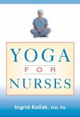 Yoga for Nurses (eBook, ePUB)