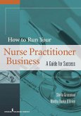 How to Run Your Nurse Practitioner Business (eBook, ePUB)