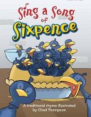 Sing a Song of Sixpence (eBook, PDF)