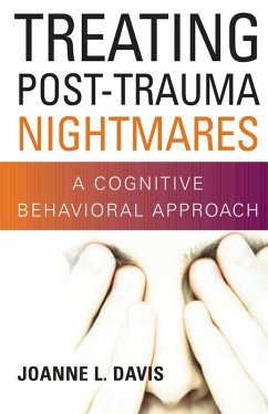 Treating Post-Trauma Nightmares (eBook, ePUB) - Davis, Joanne L.