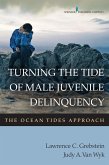 Turning the Tide of Male Juvenile Delinquency (eBook, ePUB)