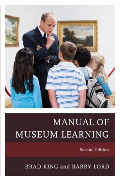 The Manual of Museum Learning (eBook, ePUB)