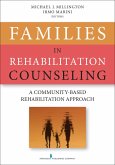 Families in Rehabilitation Counseling (eBook, ePUB)