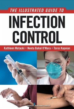 An Illustrated Guide to Infection Control (eBook, ePUB) - Motacki, Kathleen; Kapoian, Toros