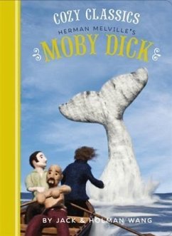 Cozy Classics: Moby Dick (eBook, ePUB) - Wang, Jack