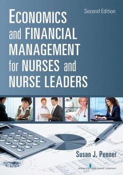 Economics and Financial Management for Nurses and Nurse Leaders (eBook, ePUB) - Penner, Susan J.