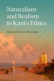Naturalism and Realism in Kant's Ethics (eBook, ePUB)