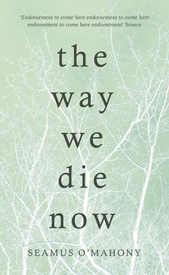 Cover The Way We Die Now (eBook, ePUB)
