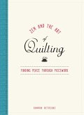 Zen and the Art of Quilting (eBook, ePUB)