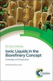 Ionic Liquids in the Biorefinery Concept (eBook, PDF)