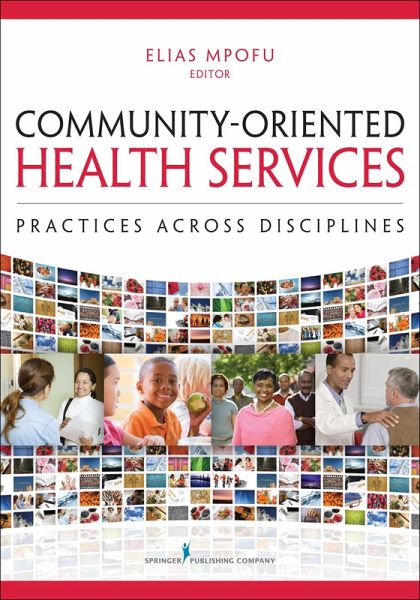 Community-Oriented Health Services (eBook, ePUB) Community-Oriented Health Services (eBook, ePUB)
