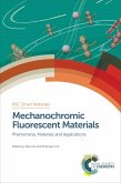 Mechanochromic Fluorescent Materials (eBook, ePUB)