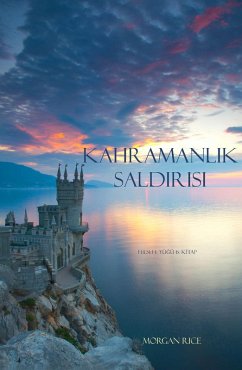 Kahramanlik Saldirisi (Felsefe Yüzügü 6. Kitap) (eBook, ePUB) - Rice, Morgan