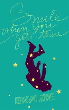 Cover Smile when you get there (eBook, ePUB)