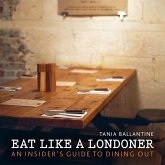 Eat Like a Londoner (eBook, ePUB)