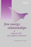 Free Energy Relationships in Organic and Bio-Organic Chemistry (eBook, PDF)
