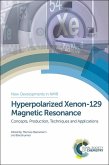 Hyperpolarized Xenon-129 Magnetic Resonance (eBook, PDF)