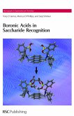 Boronic Acids in Saccharide Recognition (eBook, PDF)