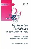 Hyphenated Techniques in Speciation Analysis (eBook, PDF)