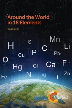 Around the World in 18 Elements (eBook, ePUB) - Scott, David
