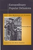 Extraordinary Popular Delusions (eBook, ePUB) Extraordinary Popular Delusions (eBook, ePUB)
