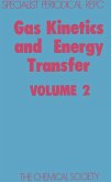 Gas Kinetics and Energy Transfer (eBook, PDF)