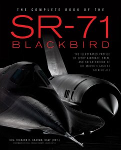 The Complete Book of the SR-71 Blackbird (eBook, ePUB) - Graham, Richard H.