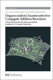 Organocatalytic Enantioselective Conjugate Addition Reactions (eBook, PDF)