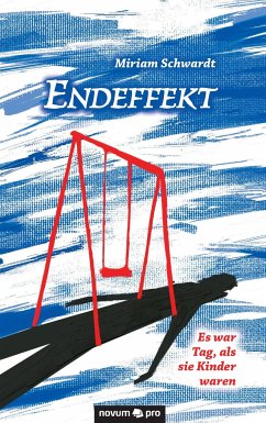 Endeffekt - Schwardt, Miriam