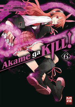 Akame ga KILL! Bd.6 - Takahiro;Tashiro, Tetsuya