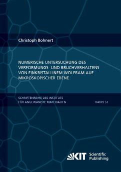 Numerische Untersuchung des Verformungs- und Bruchverhaltens von einkristallinem Wolfram auf mikroskopischer Ebene