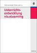 Unterrichtsentwicklung via eLearning... - Bild 1