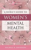 A Nurse's Guide to Women's Mental Health (eBook, ePUB)