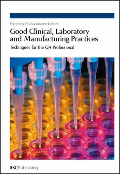 Good Clinical, Laboratory and Manufacturing Practices (eBook, PDF)