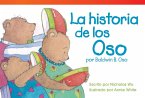 La historia de los Oso por Baldwin B. Oso (The Bears' Story by Baldwin B. Bear) (eBook, PDF)