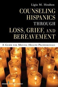 Cover Counseling Hispanics Through Loss, Grief, And Bereavement (eBook, ePUB)