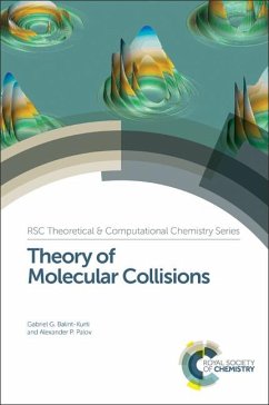Theory of Molecular Collisions (eBook, PDF) - Balint-Kurti, Gabriel G; Palov, Alexander