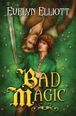 Bad Magic (eBook, ePUB) Bad Magic (eBook, ePUB)