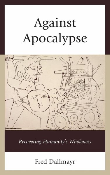 Against Apocalypse (eBook, ePUB) Against Apocalypse (eBook, ePUB)